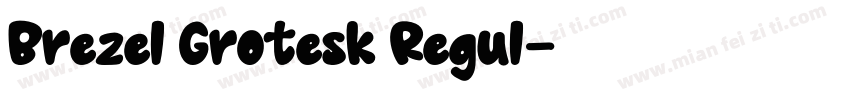 Brezel Grotesk Regul字体转换